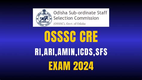 osscsc|OSSSC Exam Date 2024 for 2895 RI, ARI, AMIN Posts, Check Exam Sch.
